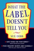 What the Label Doesn't Tell You