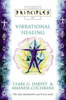 Thorsons Principles of Vibrational Healing