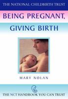 Being Pregnant, Giving Birth