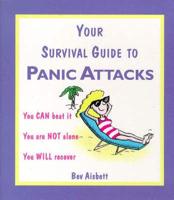 A Survivor's Guide to Panic Attacks