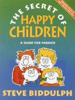 The Secret of Happy Children