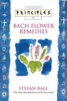 Thorsons Principles of Bach Flower Remedies