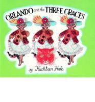 Orlando and the Three Graces