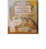 The Tale of Tom Kitten and Jemima Puddle-Duck