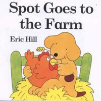 Spot Goes to the Farm