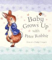Baby Grows Up With Peter Rabbit
