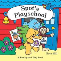 Spot's Playschool