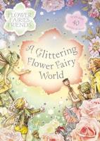 A Glittering Flower Fairy World