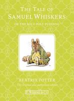 The Tale of Samuel Whiskers, or, The Roly-Poly Pudding