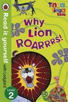 Why Lion Roars!