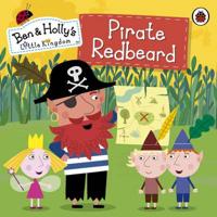 Ben and Holly's Little Kingdom: Pirate Redbeard