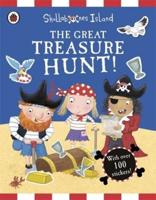 The Great Treasure Hunt: A Ladybird Skullabones Island Sticker Activity Book
