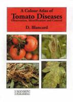 A Colour Atlas of Tomato Diseases