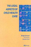 The Legal Aspects of Child Health Care