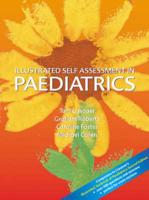 Illustrated Self Assessments in Paediatrics