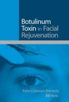 Botulinium Toxin in Facial Rejuvenation