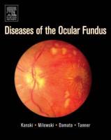 Diseases of the Ocular Fundus