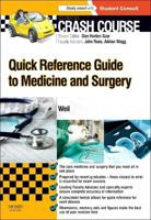 Quick Reference Guide to Medicine and Surgery