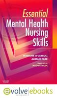 Essential Mental Health Nursing Skills Text and Evolve eBooks Package