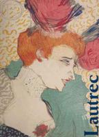 Toulouse-Lautrec Prints and Posters from the Bibliotheque Nationale