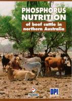Phosphorus Nutrition of Beef Cattle in Northern Australia