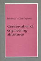 Conservation of Engineering Structures