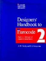 Designers' Handbook to Eurocode 2. Part 1.1 Design of Concrete Structures