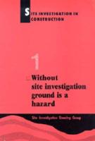 Without Site Investigation, Ground Is a Hazard
