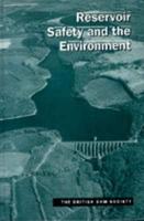 Reservoir Safety and the Environment