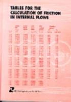 Tables for the Calculation of Friction in Internal Flows