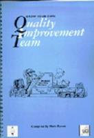 Grow Your Own Quality Improvement Team