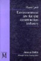 Environmental Law for the Construction Industry Handbook