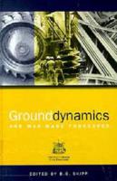 Ground Dynamics and Man-Made Processes