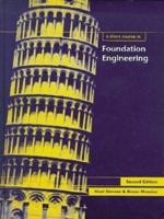 A Short Course in Foundation Engineering