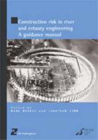 Construction Risk in River and Estuary Engineering