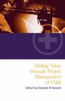Adding Value Through Project Management of CDM