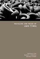 Recycling and Reuse of Used Tyres