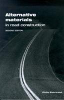 Alternative Materials in Road Construction