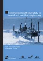 Construction Health and Safety in Coastal and Maritime Engineering