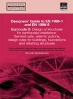 Designers' Guide to EN 1998-1 and EN 1998-5 Eurocode 8