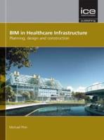 BIM in Healthcare Infrastructure