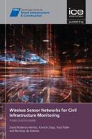 Wireless Sensor Networks for Civil Infrastructure Monitoring