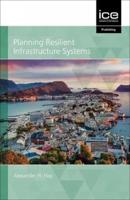 Planning Resilient Infrastructure Systems