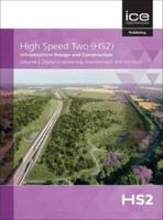 High Speed Two (HS2) Volume 2 Digital Engineering, Environment and Heritage