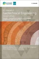 ICE Manual of Geotechnical Engineering. Volume 1 Geotechnical Engineering Principles, Problematic Soils and Site Investigation