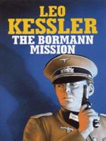 The Bormann Mission