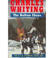 The Balkan Chase