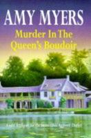 Murder in the Queen's Boudoir