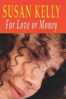 For Love or Money