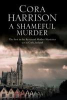 A Shameful Murder: A mystery set in 1920's Ireland